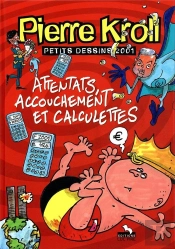 Attentats, Accouchement Et Calculettes