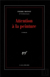 Attention A La Peinture