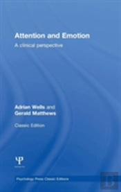 Attention And Emotion (Classic Edition)