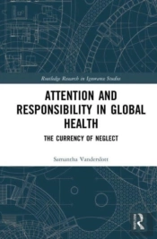 Attention And Responsibility In Global Health