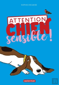 Bertrand.pt - Attention Chien Sensible !
