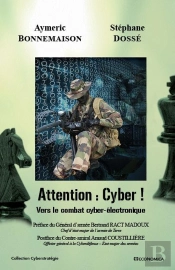 Attention : Cyber - Vers Le Combat Cyber-Electronique