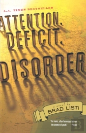 Attention. Deficit. Disorder.