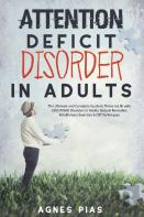 Attention Deficit Disorder In Adults: Th