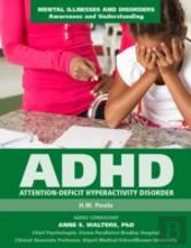 Attention Deficit Hyperactivity Disorder