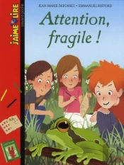 Attention Fragile !