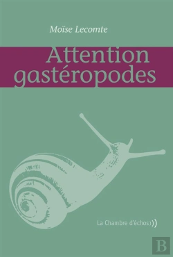 Bertrand.pt - Attention Gastéropodes