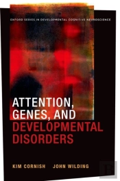 Attention, Genes, And Developmental Disorders