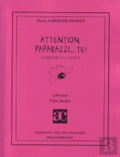 Attention, Paparazzi... Te !