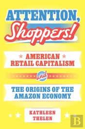 Attention, Shoppers!