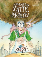 Attention, Tatie Moisie !