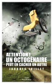 Attention ! Un Octogenaire Peut En Cacher Un Autre