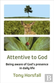 Attentive To God