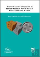Attenuation And Dispersion Of Elastic Waves In Porous Rocks