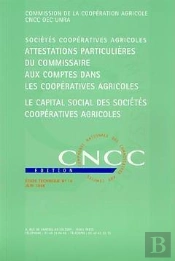 Attestations Particulières Du Commissaire Aux Comptes Dans Les Coopératives Agricoles
