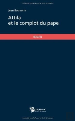 Bertrand.pt - Attila Et Le Complot Du Pape