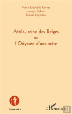 Bertrand.pt - Attila, Reine Des Belges Ou L'Odyssée D'Une Mère