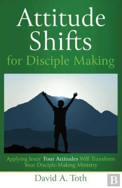 Bertrand.pt - Attitude Shifts For Disciple Making