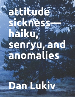 Bertrand.pt - Attitude Sickness-Haiku, Senryu, And Anomalies