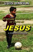 Attitude To The Risk Of Faith In Jesus