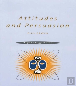 Bertrand.pt - Attitudes And Persuasion