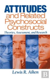 Attitudes And Related Psychosocial Constructs