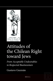 Attitudes Of The Chilean Right Toward Jews