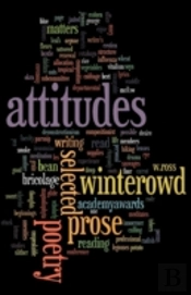 Attitudes: Selected Prose And Poetry
