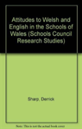 Attitudes To Welsh And English In The Schools Of Wales