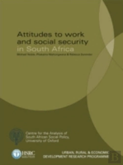 Bertrand.pt - Attitudes To Work And Social Security In South Africa