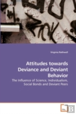 Bertrand.pt - Attitudes Towards Deviance And Deviant B