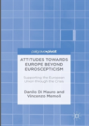Attitudes Towards Europe Beyond Euroscepticism