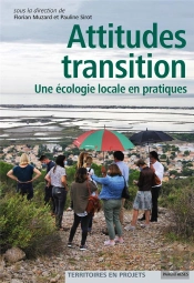 Attitudes Transition : Une Écologie Locale En Pratiques