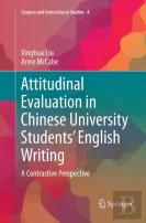 Attitudinal Evaluation In Chinese University Studentsâ€™ English Writing
