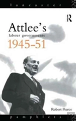 Bertrand.pt - Attlee'S Labour Governments 1945-51