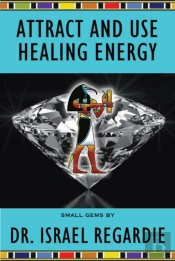 Attract And Use Healing Energy