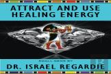 Attract And Use Healing Energy