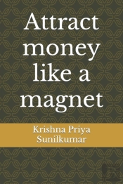 Attract Money Like A Magnet