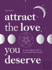 Attract The Love You Deserve