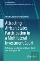 Attracting African States Participation In A Multilateral Investment Court