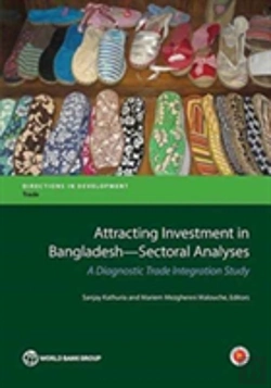 Bertrand.pt - Attracting Investment In Bangladesh: Sectoral Analyses