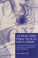 Attracting Phds To K-12 Education