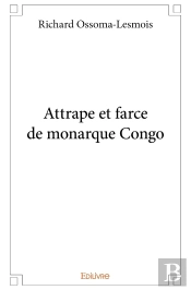 Attrape Et Farce De Monarque Congo