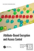 Attribute-Based Encryption And Access Control