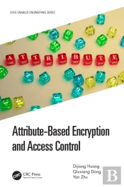 Attribute-Based Encryption And Access Control