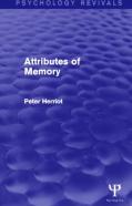 Attributes Of Memory (Psychology Revivals)