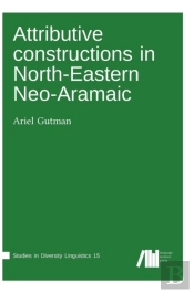 Attributive Constructions In North-Eastern Neo-Aramaic