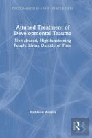 Attuned Treatment Of Developmental Trauma