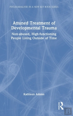 Bertrand.pt - Attuned Treatment Of Developmental Trauma
