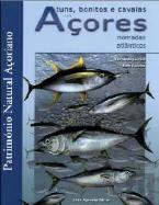 Atuns, Bonitos e Cavalas dos Açores